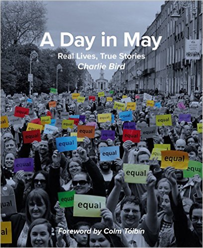 A Day in May: Real Lives, True Stories (Merrion Press)